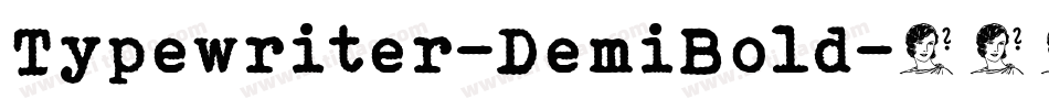 Typewriter-DemiBold字体转换