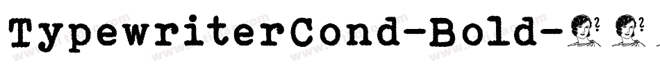 TypewriterCond-Bold字体转换