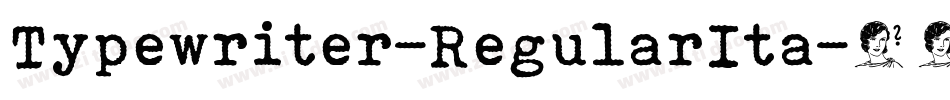 Typewriter-RegularIta字体转换