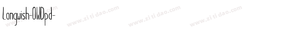 Longwish-0WDpd字体转换