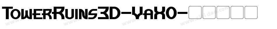 TowerRuins3D-VaX0字体转换