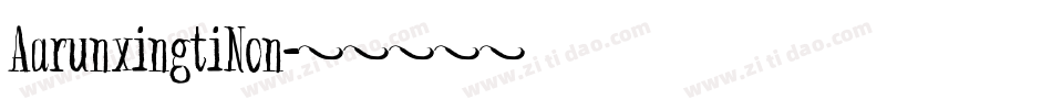 AarunxingtiNon字体转换