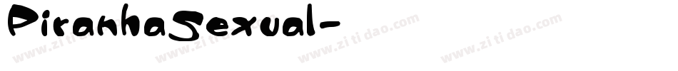 PiranhaSexual字体转换
