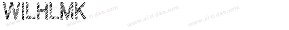 WILHLMK字体转换