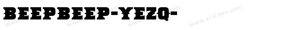 BeepBeep-yEzq字体转换