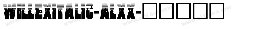WillExItalic-ALXx字体转换