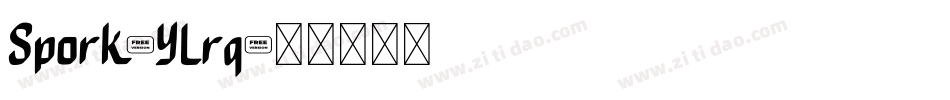 Spork-YLrq字体转换