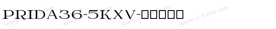 Prida36-5KXv字体转换