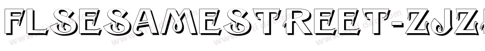FlSesameStreet-ZJZK字体转换