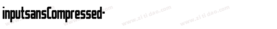inputsansCompressed字体转换