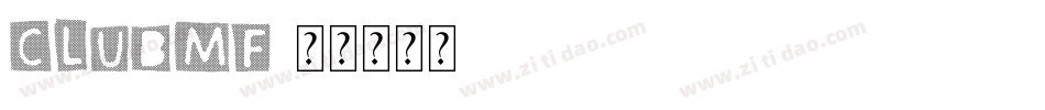 ClubMF字体转换
