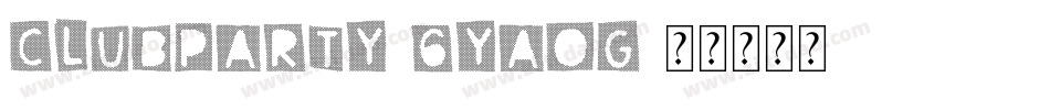 ClubParty-6Yaog字体转换