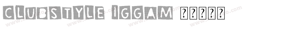 ClubStyle-1GGAM字体转换