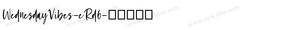 WednesdayVibes-eRd6字体转换