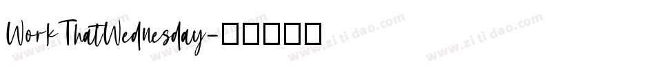 WorkThatWednesday字体转换
