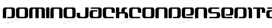 DominoJackCondensedItalicCondensedItalic-RZ0e字体转换