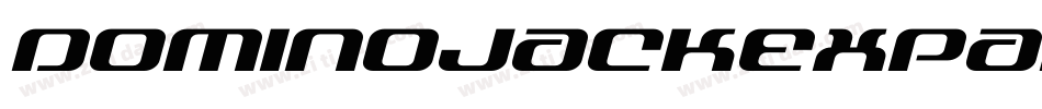 DominoJackExpandedItalicExpandedItalic-rZ3K字体转换