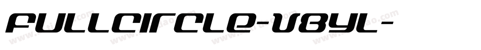 FullCircle-V8Yl字体转换 FullCircle-V8Yl字体转换