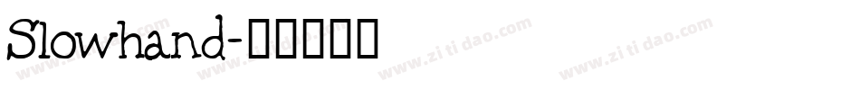 Slowhand字体转换