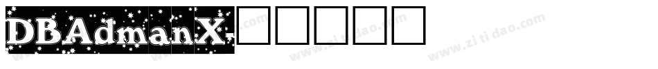 DBAdmanX字体转换