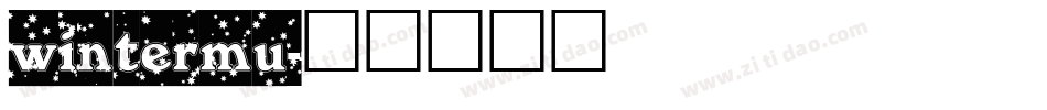 wintermu字体转换