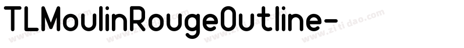 TLMoulinRougeOutline字体转换