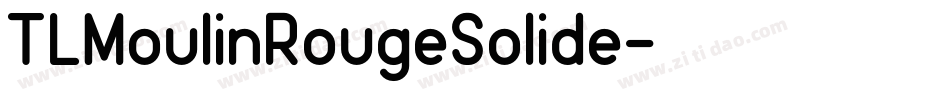 TLMoulinRougeSolide字体转换