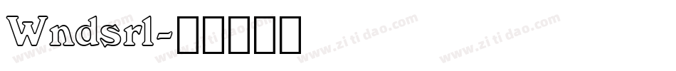 Wndsrl字体转换