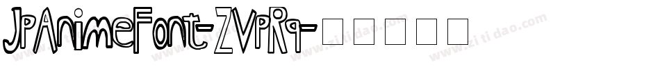 JpAnimeFont-ZVpRq字体转换