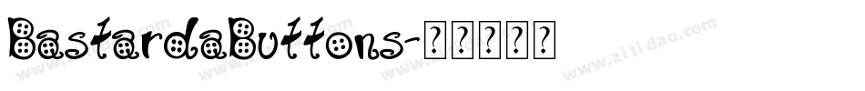 BastardaButtons字体转换