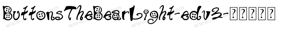 ButtonsTheBearLight-edv3字体转换
