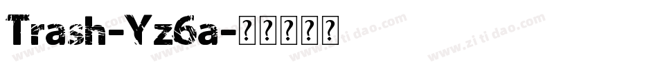 Trash-Yz6a字体转换