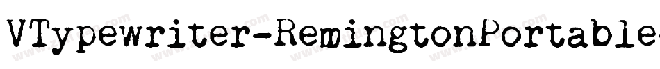 VTypewriter-RemingtonPortable字体转换