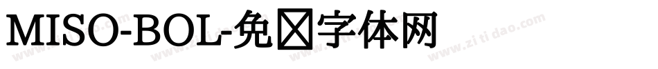 MISO-BOL字体转换
