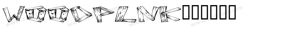 WOODPLNK字体转换