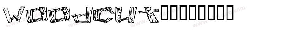 Woodcut-1字体转换