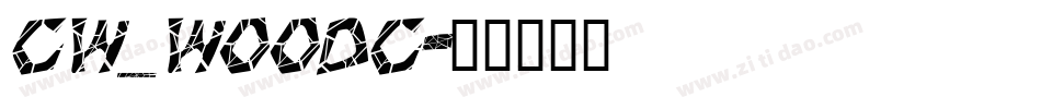 CW_WOODC字体转换