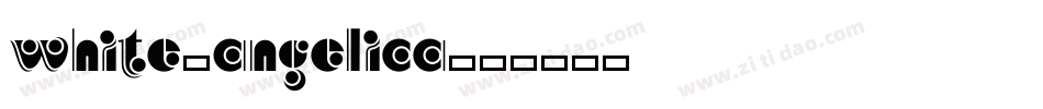 White-Angelica字体转换