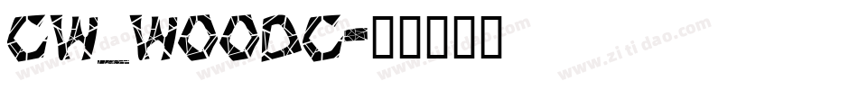 CW_WOODC字体转换