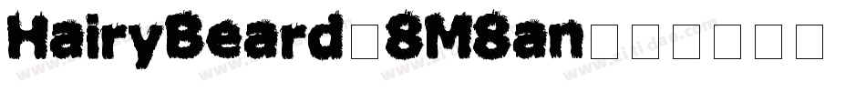 HairyBeard-8M8an字体转换