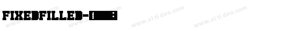 FixedFilled字体转换