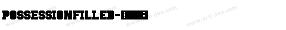 PossessionFilled字体转换