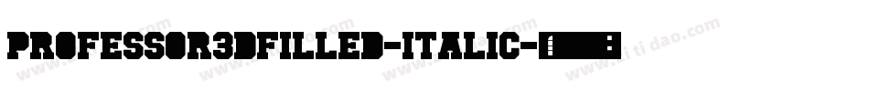 Professor3DFilled-Italic字体转换