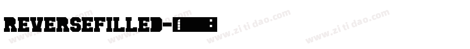 ReverseFilled字体转换