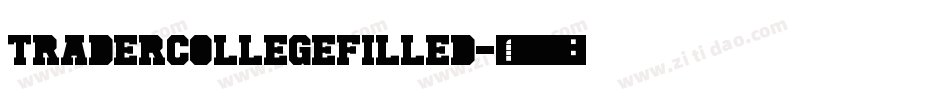 TraderCollegeFilled字体转换