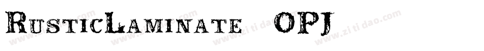 RusticLaminate-8OPJ字体转换