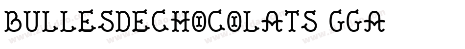 BullesDeChocolats-gGa4字体转换