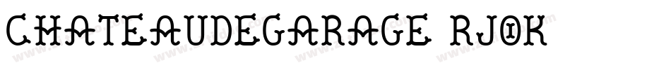 ChateauDeGarage-rJoK字体转换