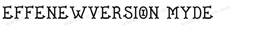 Effenewversion-MyDe字体转换