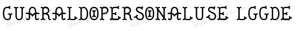 GuaraldoPersonalUse-lggDe字体转换